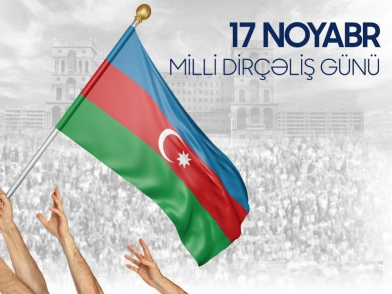 17 noyabr Azərbaycanda Milli Dirçəliş Günüdür