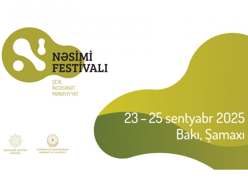 Bakı və Şamaxıda Nəsimi festivalına hazırlıqlar başlayıb