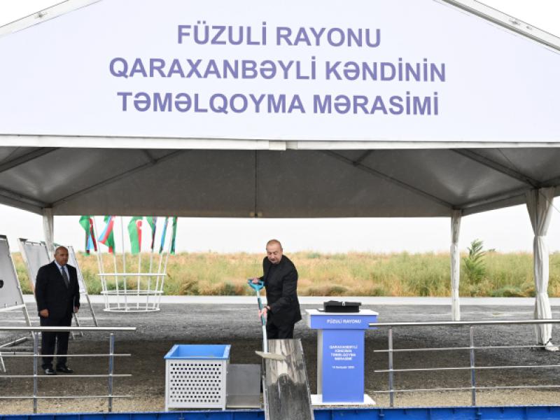 President Ilham Aliyev laid foundation stone for new Garakhanbeyli village in Fuzuli district