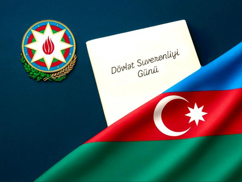 Dövlət Suverenliyi Günü: Konstitusiya və milli dövlətçiliyin müasir strateji mərhələsi