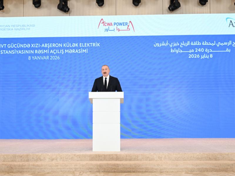 Official opening ceremony of 240 MW “Khizi-Absheron” Wind Power Plant was held in Baku