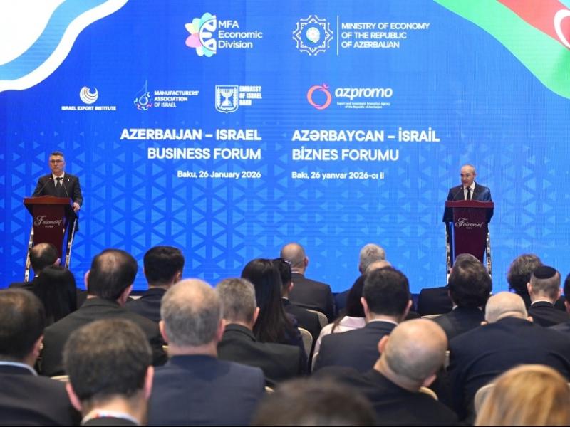 Azerbaijan-Israel Business Forum explores enhancing economic cooperation, new partnership opportunities